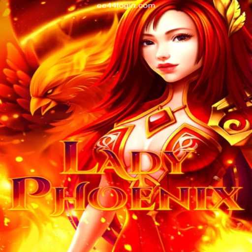 Discover the Enchantment of LadyPhoenix: Your Gateway to EE44.Com's Gaming Platform